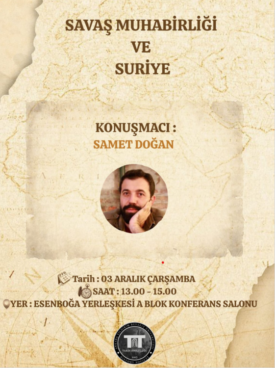 “Savaş Muhabirliği ve Suriye” Konferansı- konuşmacı, tarih ve yer 