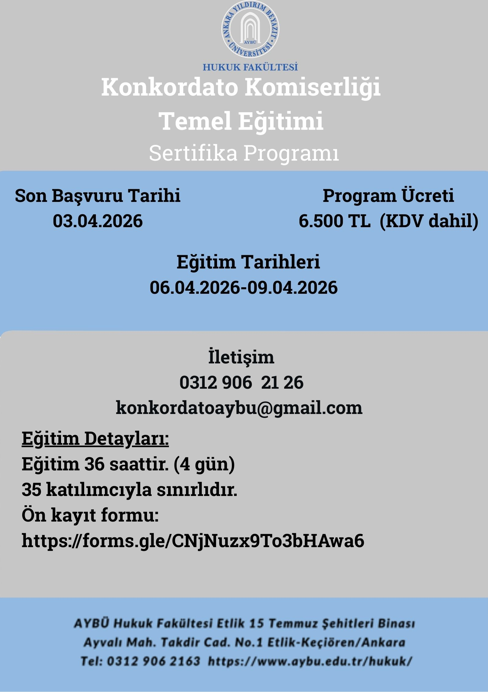 Program toplam 36 saatten (4 gün) oluşmaktadır. Eğitim ücreti 6.500 TL (KDV dâhil) olup, katılımcı sayısı 35 kişi ile sınırlıdır